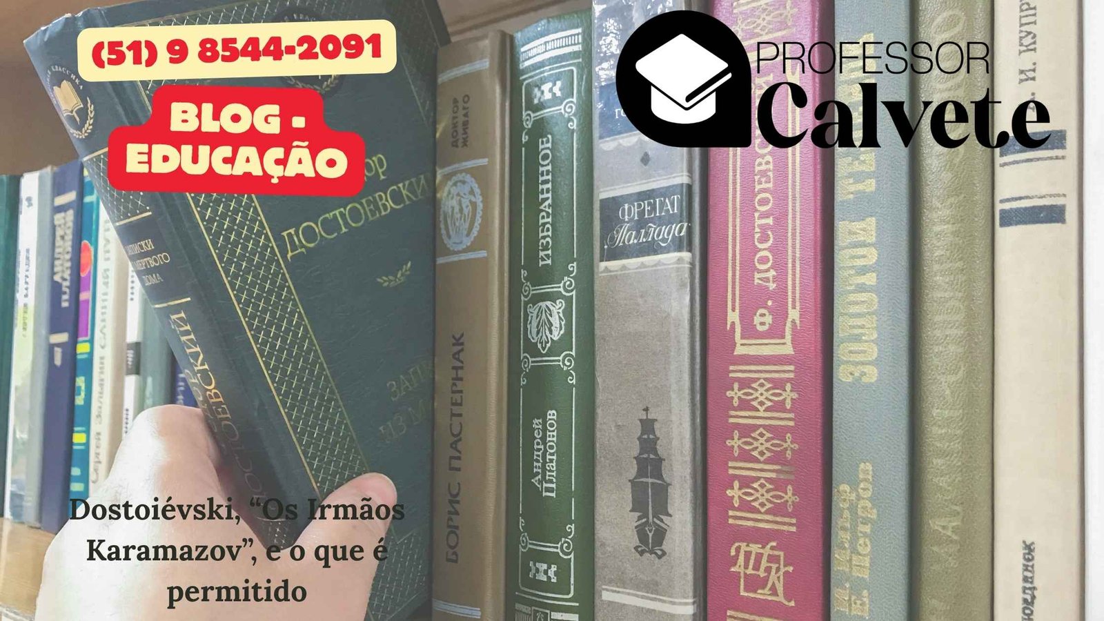 Dostoiévski, “Os Irmãos Karamazov”, e o que é permitido