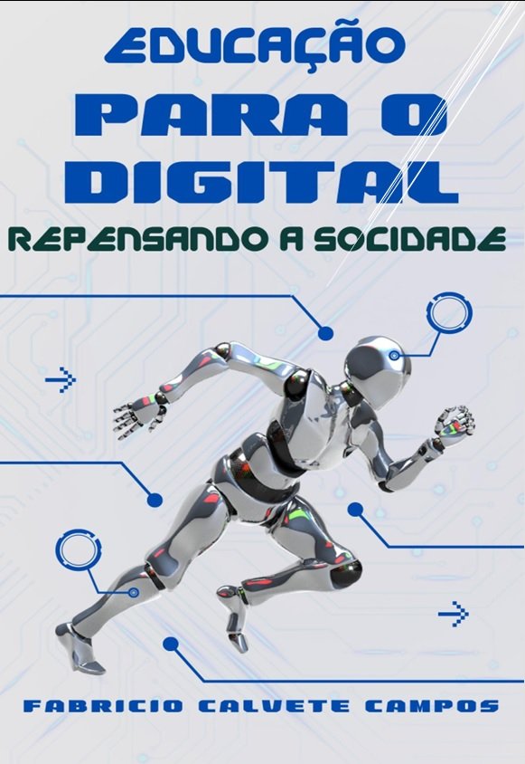 Capa do livro Educação para o Digital Repensando a sociedade