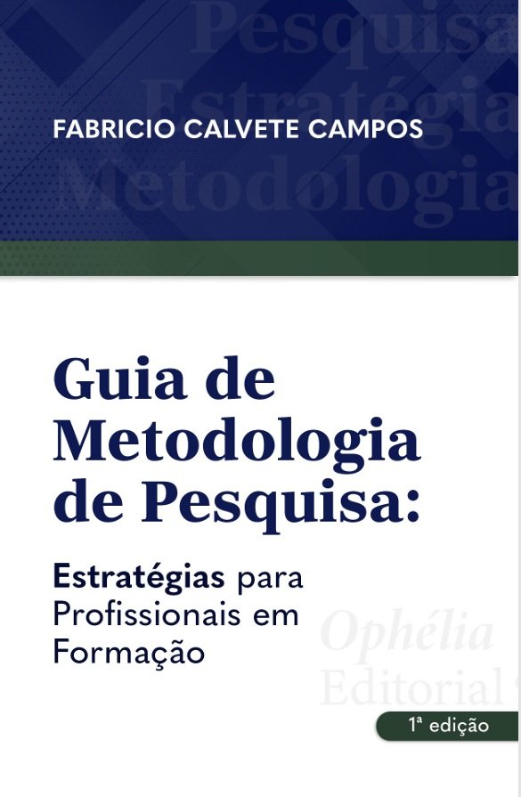 Capa do livro Guia De Metodologia De Pesquisa:  Estratégias Para Profissionais Em Formação
